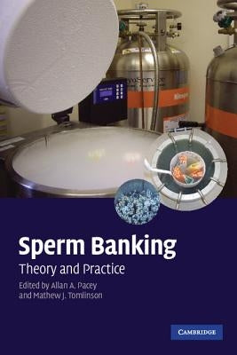 Sperm Banking by Pacey, Allan A.