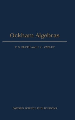 Ockham Algebras by Blyth, Varlet