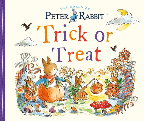 Peter Rabbit: Trick or Treat by Potter, Beatrix