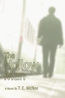 The Hollow Man by McNee, T. E.