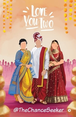 Love You Two by Amit Chansikar