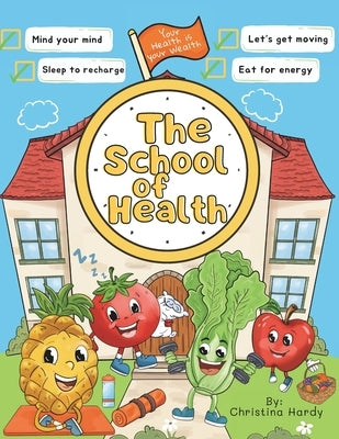 The School of Health by Malik, Ahxan