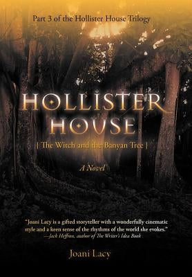 Hollister House: The Witch and the Banyan Tree by Lacy, Joani