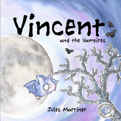 Vincent and the Vampires by Marriner, Jules