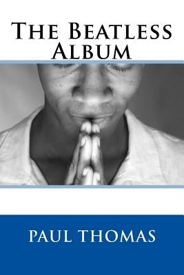 The Beatless Album by Thomas, Paul