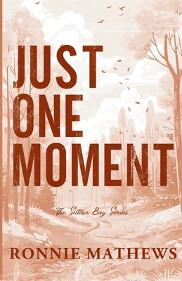 Just One Moment by Mathews, Ronnie