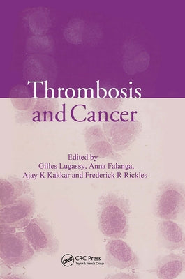 Thrombosis and Cancer by Lugassy, Gilles