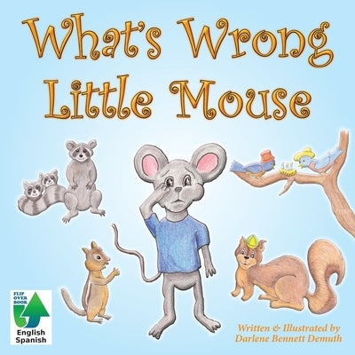 What's Wrong Little Mouse by Demuth, Darlene Bennett