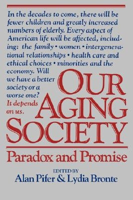 Our Aging Society by Pifer, Alan