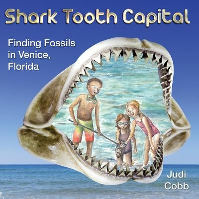 Shark Tooth Capital by Cobb, Judi