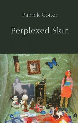 Perplexed Skin by Cotter, Patrick