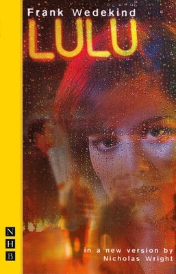 Lulu by Wedekind, Frank