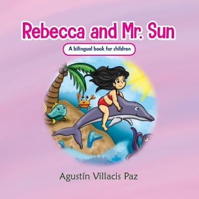 Rebecca and Mr. Sun by Villacis, Agustin