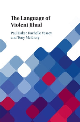 The Language of Violent Jihad by Baker, Paul