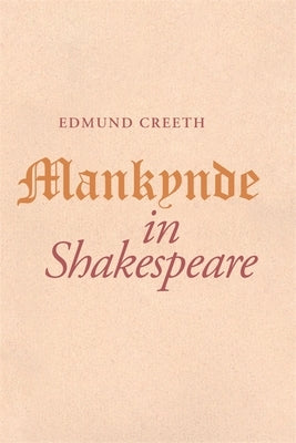 Mankynde in Shakespeare by Creeth, Edmund
