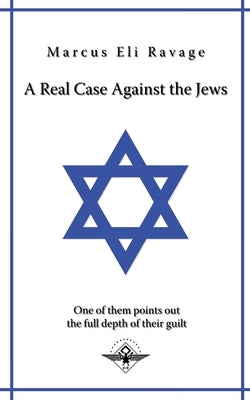 A real case against the jews by Ravage, Marcus Eli