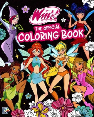 Winx Club: The Official Coloring Book by Editors of Ulysses Press