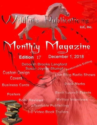 Wildfire Publications Magazine December 1, 2018 Issue, Edition 17 by Susan Joyner-Stumpf, Deborah Brooks Lang