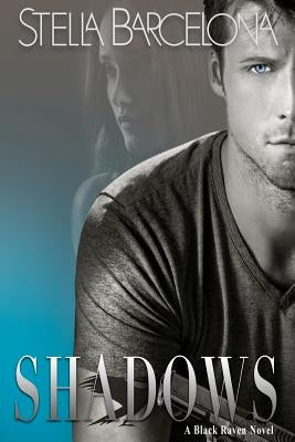 Shadows by Barcelona, Stella