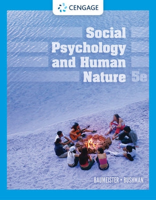 Social Psychology and Human Nature by Baumeister, Roy F.