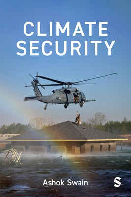 Climate Security by Swain, Ashok