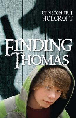 Finding Thomas by Holcroft, Christopher J.