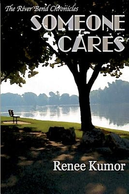 Someone Cares by Kumor, Renee