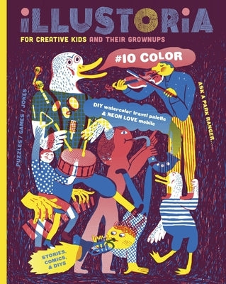 Illustoria: For Creative Kids and Their Grownups: Issue 15: Big & Small: Stories, Comics, DIY by Haidle, Elizabeth