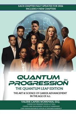 Quantum Progression(tm): The Quantum Leap Edition by Capers Workman, Valerie
