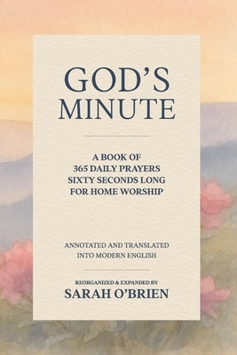 God's Minute: Modernized Translation by O'Brien, Sarah