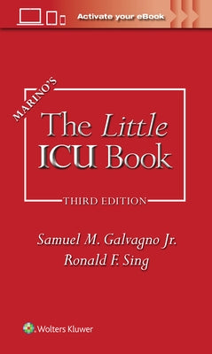 Marino's the Little ICU Book by Galvagno, Samuel M.
