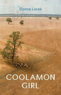 Coolamon Girl by Lucas, Dianne