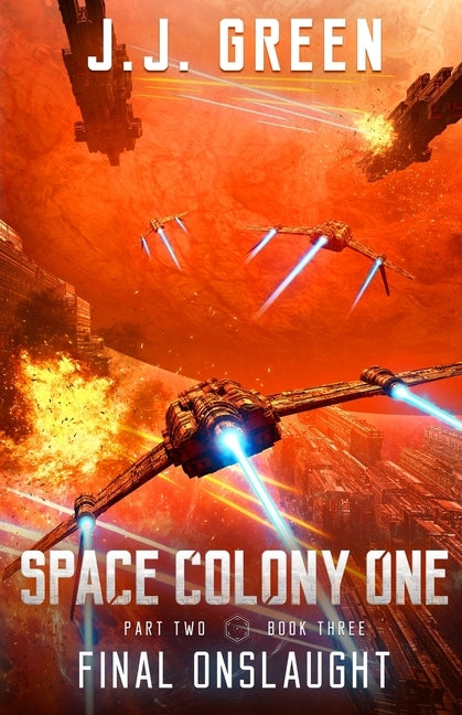 Final Onslaught by Green, J. J.