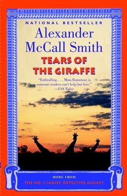 Tears of the Giraffe by McCall Smith, Alexander