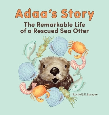 Adaa's Story by Sprague, Rachel J. E.