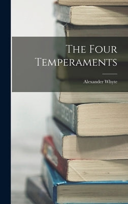 The Four Temperaments by Whyte, Alexander