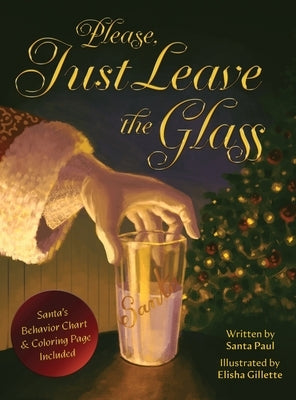 Please, Just Leave the Glass by Evans, Paul