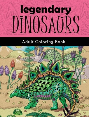 Legendary Dinosaurs: Adult Coloring Book by Design, Blush