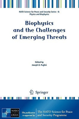 Biophysics and the Challenges of Emerging Threats by Puglisi, Joseph