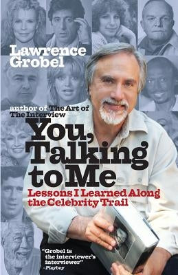 You, Talking To Me by Grobel, Lawrence