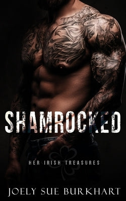 Shamrocked by Burkhart, Joely Sue
