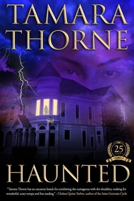 Haunted: 25th Anniversary Edition by Thorne, Tamara