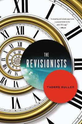 Revisionists by Mullen, Thomas