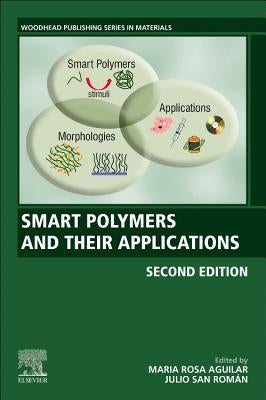 Smart Polymers and Their Applications by Aguilar, Maria Rosa