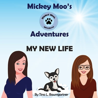 My New Life by Baumgartner, Tina L.