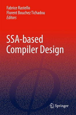Ssa-Based Compiler Design by Rastello, Fabrice