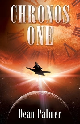 Chronos One by Palmer, Dean