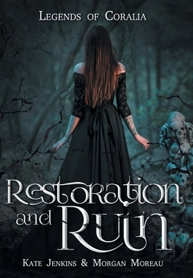 Restoration and Ruin by Jenkins, Kate