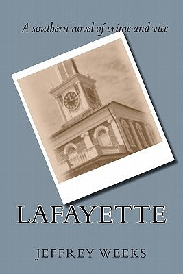 Lafayette by Weeks, Jeffrey