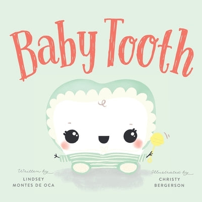 Baby Tooth by Bergerson, Christy